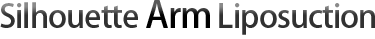 Silhouette Arm Liposuction